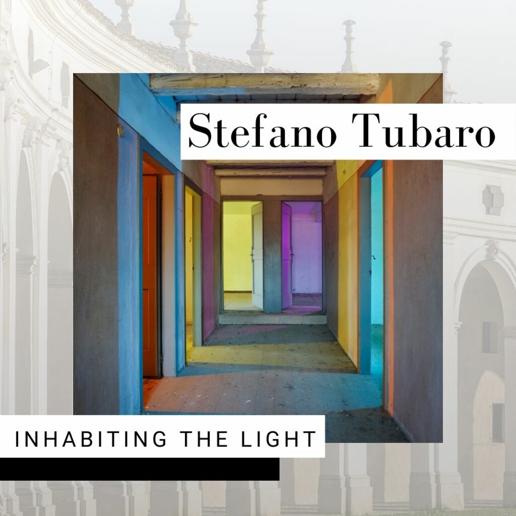 Inhabiting the light - Stefano Tubaro at Villa Manin