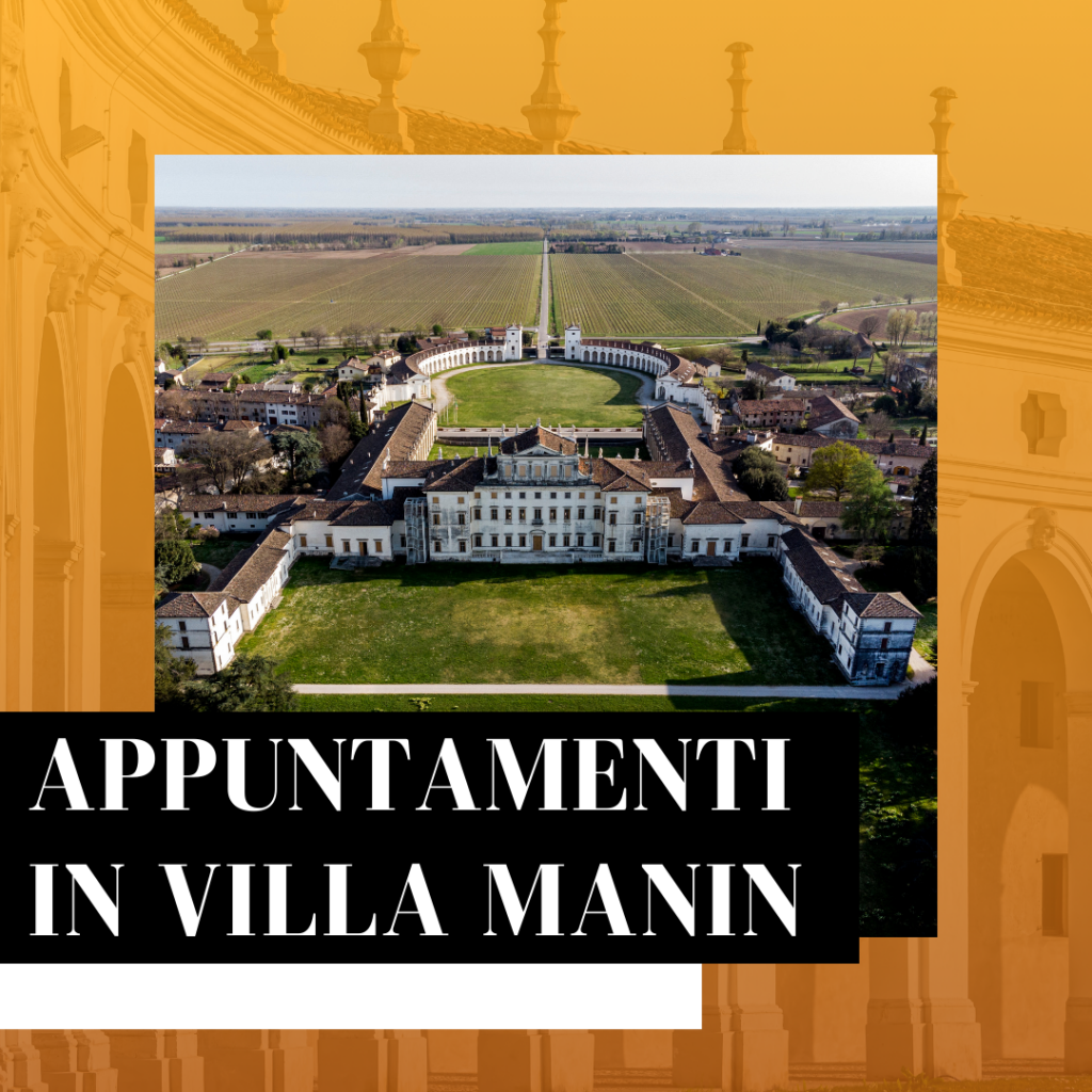 Appuntamenti in Villa Manin