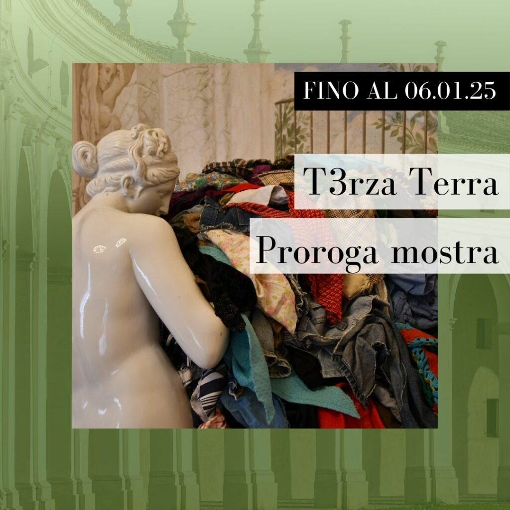 Terza Terra proroga mostra