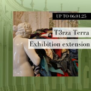 Terza Terra exhibition extended