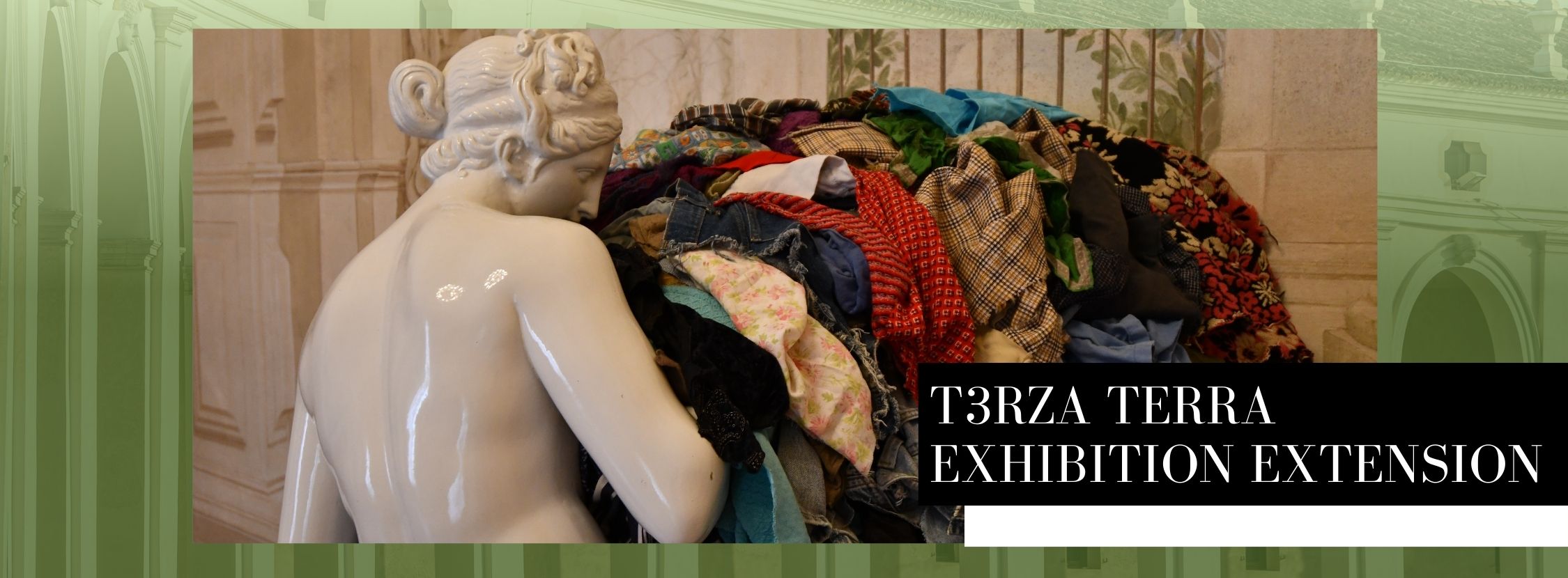 Terza terra exhibition extention